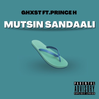 Mutsin Sandaali (feat. Prince H) - Single