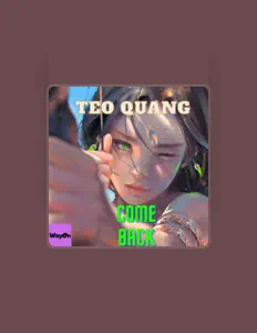 Teo Quangを聴いたり、ミュージックビデオを鑑賞したり、経歴やツアー日程などを確認したりしましょう！