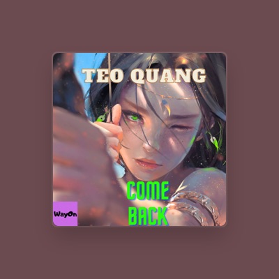 Listen to Teo Quang, watch music videos, read bio, see tour dates & more!