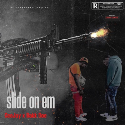 CeeJay slide on em (feat. Bakk Doe) - Single
