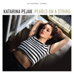 Katarina Pejak - It Only Takes a Song