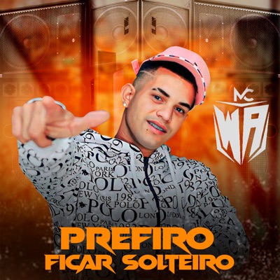 Prefiro ficar solteiro - Single
