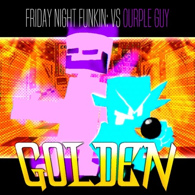 GOLDEN (FNF: Vs Ourple Guy) - Single