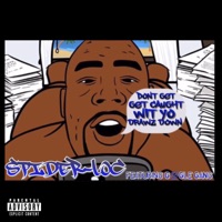 Dont Get Caught Wit Yo Drawz Down - Single (feat. g100gle gang) - Single - Spider Loc