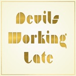 Luke Warm and the Cold Ones - Devils Working Late