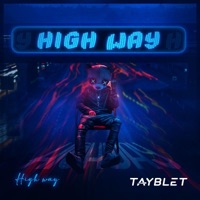 High Way - Single - Tayblet
