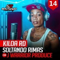 Kiloa RD Soltando Rimas Sessions #014 - Single - J Warrior Produce