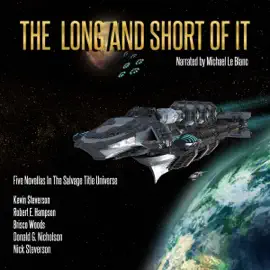 The Long and Short of It: Five Novellas in the Salvage Title Universe: The Coalition, Book 4 (Unabridged)