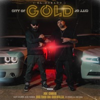 The City of Gold (El Dorado) - Joe Chris & Big Chu Da Guerilla