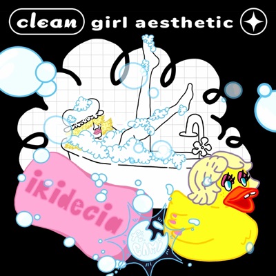 clean girl aesthetic (feat. Iridecia & CamiX) - Single