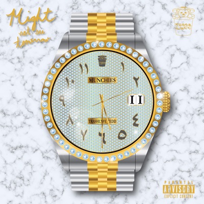 Might Not See Tomorrow - Single