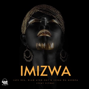 Imizwa (feat. Sith-A)