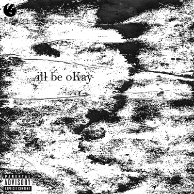ill be oKay - Single