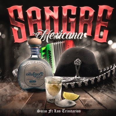 Sangre Mexicana (feat. Los Trinitarios) - Single