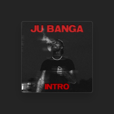 Listen to Ju Banga, watch music videos, read bio, see tour dates & more!