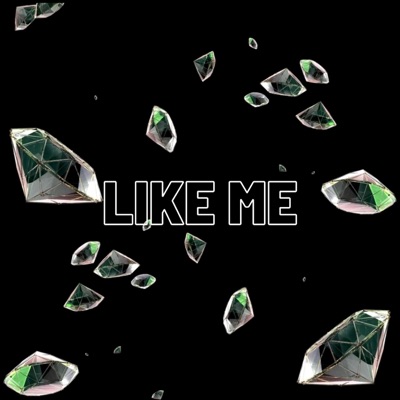 Like Me - Single
