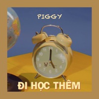 Đi Học Thêm (feat. Sony Tran) - Single - Piggy