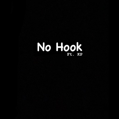 No Hook (feat. OHTHISKP) - Single