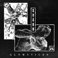 Glowsticks - Single - SUAHN