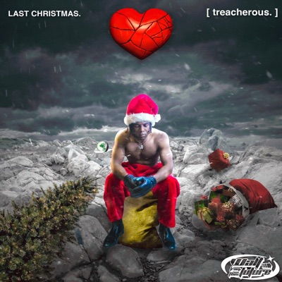 LAST CHRISTMAS // treacherous. - Single