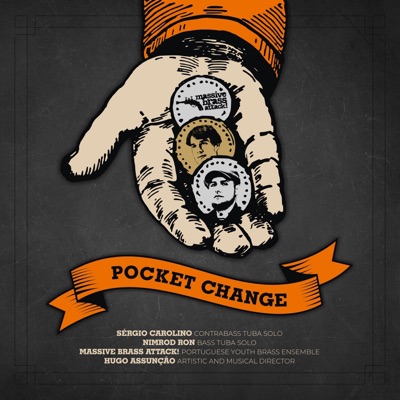Pocket Change (feat. Massive Brass Attack! & Hugo Assunção)