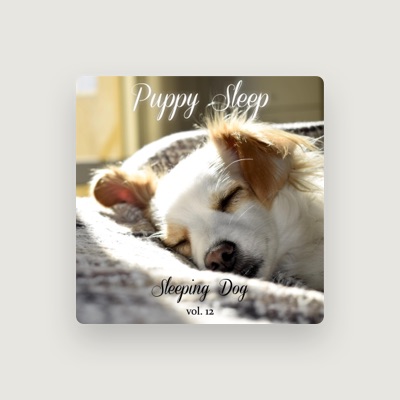 Listen to Puppy Sleep, watch music videos, read bio, see tour dates & more!