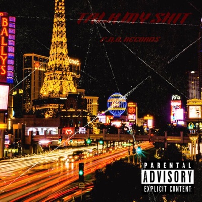 Talk my shit (feat. Money Goat) - Single