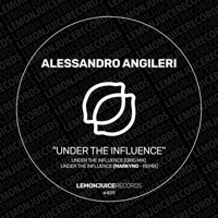 Under the Influence - Single - Alessandro Angileri