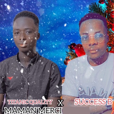 Maman Merci (feat. Success B) - Single