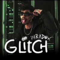 Glitch - Single - Paradox & Ishh