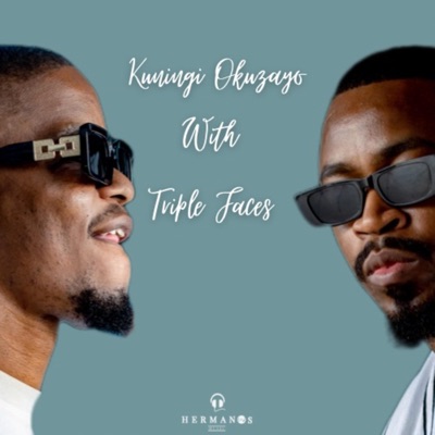 Kuningi Okuzayo (feat. Triple Faces) - Single