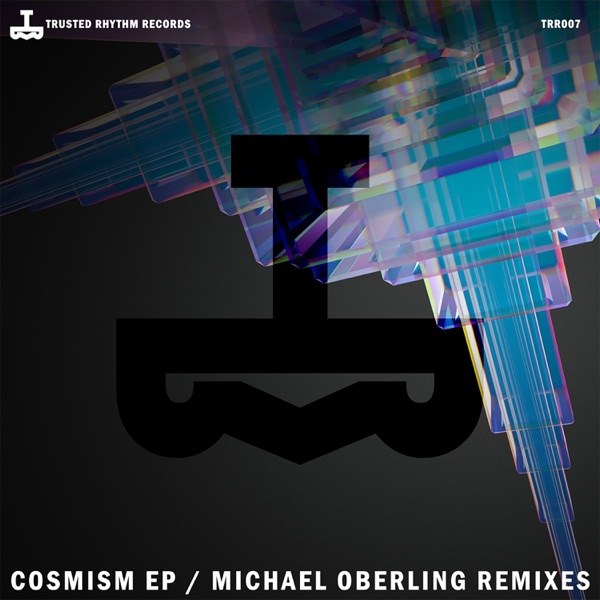 Cosmism - Michael Oberling Remixes - Single