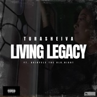 Living Legacy (feat. Akinyele The Blk.Night) - Single - TURASHEIVA