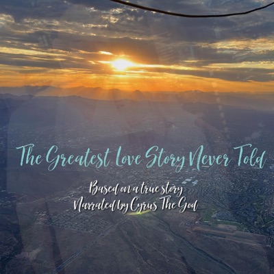 Greatest Love Story Never Told - Single