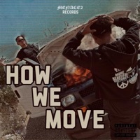 How We Move - Single - Menace2