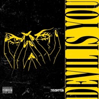 Devil Is You - EP - trvshy10k