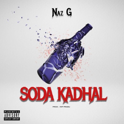 Naz G - Soda Kadhal