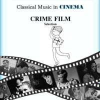 Classical Music in Cinema: Crime Film Selection