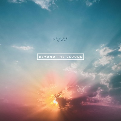 Beyond the Clouds - Single