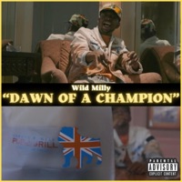 Dawn of a Champion - Single - Wild Milly