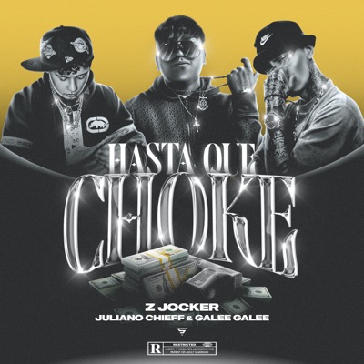 Hasta Que Choke - Single