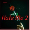 Hate Me 2 - Single