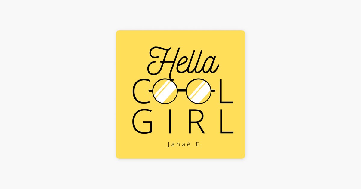 Hella Cool Girl - Song by Janaé E. - Apple Music