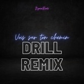 Vois sur ton chemin (Drill Remix) artwork