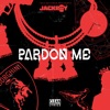 Pardon Me - Single