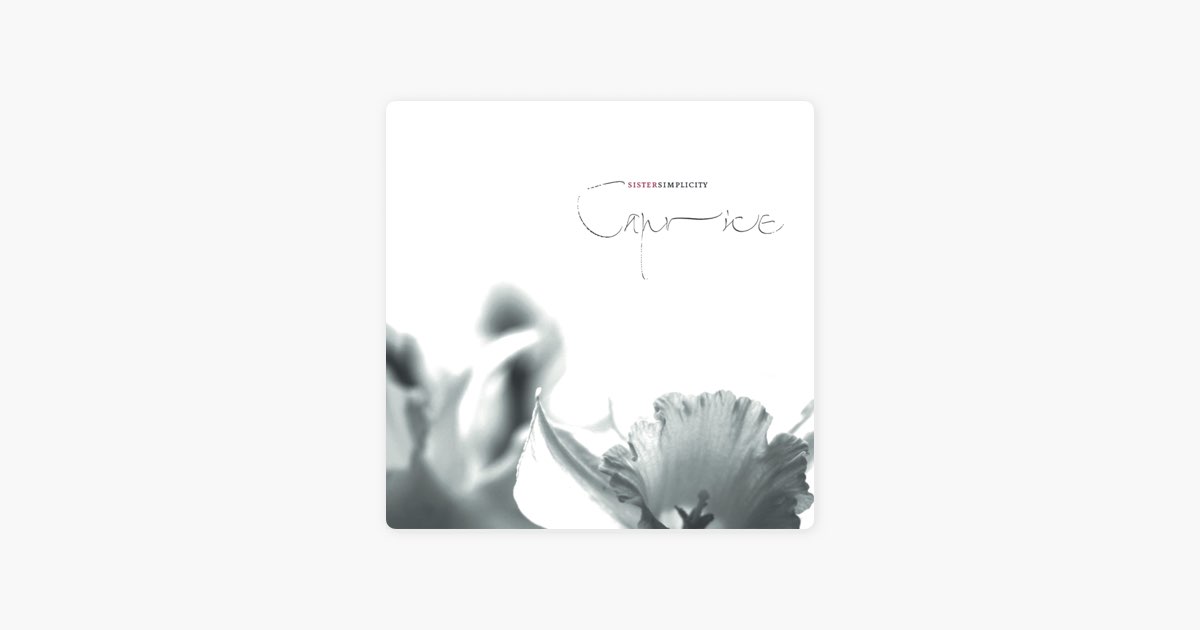 洋楽 CAPRICE KYWITT!KYWITT! SISTERSIMPLICITY Caprice - Sister Simplicity - The Dole of the King's