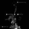 Shadow of Death - Single