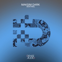 Sentinel - Single - Maksim Dark