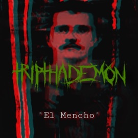 El Mencho TRIPTHADEMON