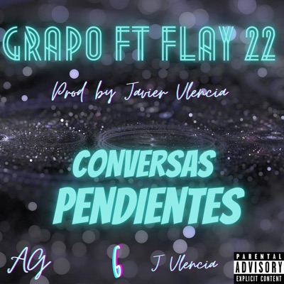 Conversas pendientes (feat. Flay 22) - Single